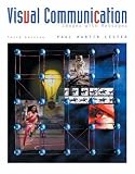 Visual Communication: Images with Messages (with InfoTrac)