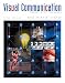 Book Visual Communication: Images with Messages (with InfoTrac)