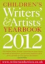 Children's Writers' & Artists' Yearbook 2012 (Writers' and Artists')