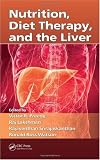 Nutrition, Diet Therapy, and the Liver