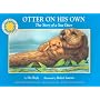 Otter on His Own: The Story of a Sea Otter (Smithsonian Oceanic Collection)