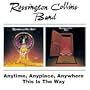 Anytime, Anyplace, Anywhere/This Is The Way