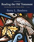 Reading the Old Testament: Introduction to the Hebrew Bible