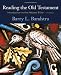 Reading the Old Testament: Introduction to the Hebrew Bible