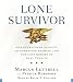 Books : Lone Survivor: The Eyewitness Account of Operation Redwing and the Lost Heroes of SEAL Team 10 [Audio CD]