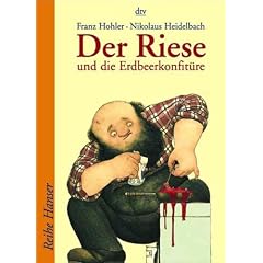 Der Riese und die Erdbeerkonfit�re: und andere Geschichten