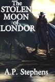 The White Shadow Saga: The Stolen Moon of Londor