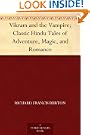 Vikram and the Vampire; Classic Hindu Tales of Adventure, Magic, and Romance