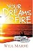Your Dreams on Fire