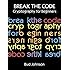 Break the Code: Cryptography for Beginners (Dover Children's Activity Books)
