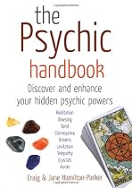 The Psychic Handbook: Discover and Enhance Your Hidden Psychic Powers