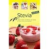 Stevia: S��es Kochen und Backen mit Stevia