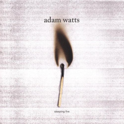 Adam Watts - Sleeping Fire (2006)