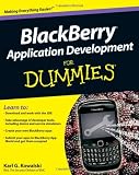 BlackBerry Application Development For Dummies (For Dummies (Computer/Tech))