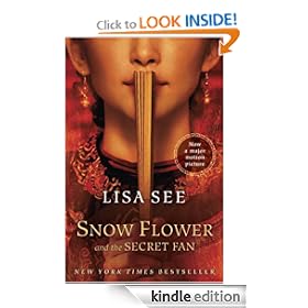 Snow Flower and the Secret Fan: A Novel