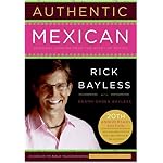 Authentic Mexican 20th Anniversary Ed: Regional Cooking from the Heart of Mexico book cover