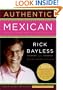 Authentic Mexican 20th Anniversary Ed: Regional Cooking from the Heart of Mexico