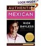 Authentic Mexican 20th Anniversary Ed: Regional Cooking from the Heart of Mexico