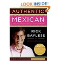 Authentic Mexican: Regional Cooking from the Heart of Mexico