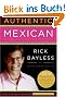 Authentic Mexican 20th Anniversary Ed: Regional Cooking from the Heart of Mexico