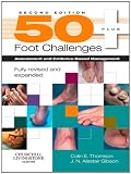 50+ Foot Challenges: Assessment and Evidence-Based Management