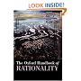 The Oxford Handbook of Rationality (Oxford Handbooks in Philosophy)