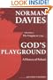God's Playground: A History of Poland, Vol. 1