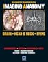 Diagnostic and Surgical Imaging Anatomy: Brain, Head and Neck, Spine: Published by Amirsys®