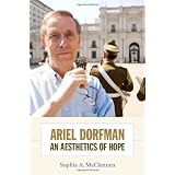 ArielDorfman:AnAestheticsofHope