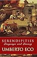 Serendipities: Language And Lunacy