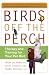 Birds Off the Perch: Therapy and Training for Your Pet Bird