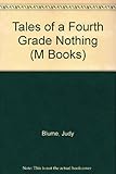 Tales of a fourth grade nothing