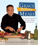 Cover for 'Grace Before Meals: Recipes and Inspiration for Family Meals and Family Life'