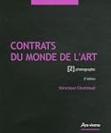 Contrats du monde de l'art, N�2 : Pho...