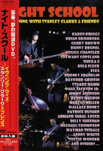 ナイト・スクール~イヴニング・ウィズ・スタンリー・クラーク&フレンズ [DVD] by スタンリー・クラークスティーヴィー・ワンダーマーカス・ミラービリー・シーンスチュアート・ハム