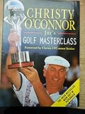 Christy O' Connor Junior's golf masterclass