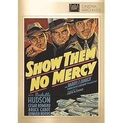 Show Them No Mercy!