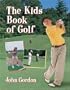 Kids Book of Golf, The