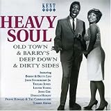 Heavy Soul - Old Town & Barrys Deep Down & Dirty Sides