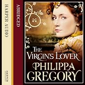 The Virgin's Lover | Philippa Gregory