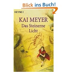 Das Steinerne Licht. Merle-Zyklus 02.