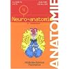 Anatomie : Tome 4, Neuro-anatomie