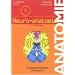 Anatomie : Tome 4, Neuro-anatomie