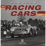 Porsche Racing Cars: 1953 to 1975par Brian Long