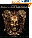 The Phoenicians (History and Treasures of an Ancient Civilization)