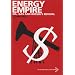 Energy Empire: Oil, Gas and Russia's Revival