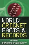 World cricket facts & records