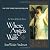 Where Angels Walk: True Stories of Heavenly Visitors