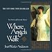 Where Angels Walk by Joan Wester Anderson