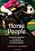 Horse People: Thoroughbred Culture in Lexington and Newmarket (Animals, History, Culture)